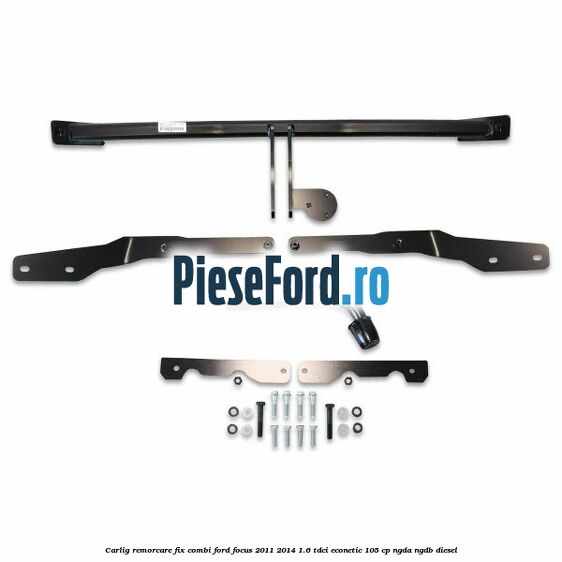 Carlig remorcare fix combi Ford Focus 2011-2014 1.6 TDCi ECOnetic 105 cp NGDA, NGDB diesel
