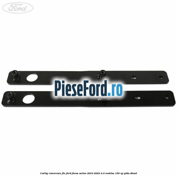Carlig remorcare fix Ford Focus Active 2019-2023 2.0 EcoBlue 150 cp YLDA diesel