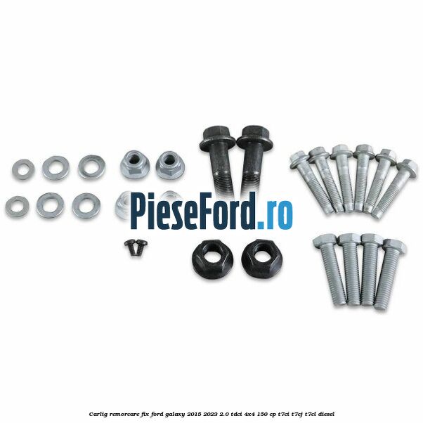 Carlig remorcare fix Ford Galaxy 2015-2023 2.0 TDCi 4x4 150 cp T7CI, T7CJ, T7CL diesel