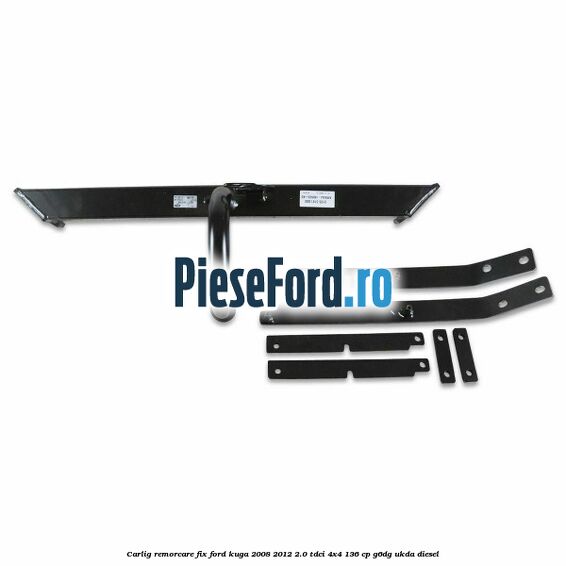 Carlig remorcare fix Ford Kuga 2008-2012 2.0 TDCi 4x4 136 cp G6DG, UKDA diesel