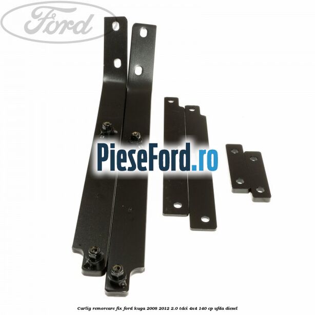 Carlig remorcare fix Ford Kuga 2008-2012 2.0 TDCI 4x4 140 cp UFDA diesel
