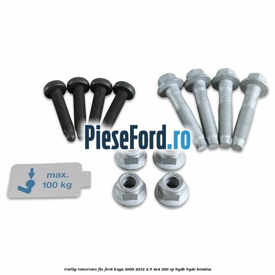 Carlig remorcare fix Ford Kuga 2008-2012 2.5 4x4 200 cp HYDB, HYDC benzina