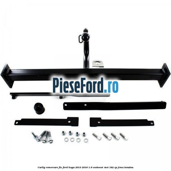 Carlig remorcare fix Ford Kuga 2013-2016 1.6 EcoBoost 4x4 182 cp JTMA benzina