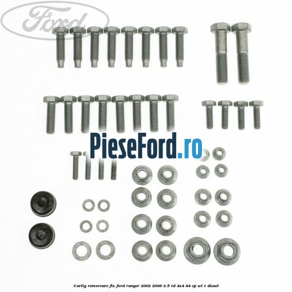 Carlig remorcare fix Ford Ranger 2002-2006 2.5 TD 4x4 84 cp WL-T diesel