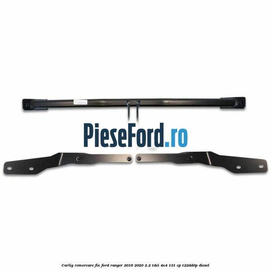 Carlig remorcare fix Ford Ranger 2016-2020 2.2 TDCi 4x4 131 cp Carlig remorcare fix Ford Ranger 2016-2020 2.2 TDCi 4x4 131 cp T22DD0P diesel