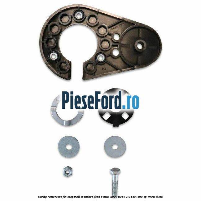 Carlig remorcare fix (suspensii standard) Ford S-Max 2007-2014 2.0 TDCi 163 cp TXWA diesel