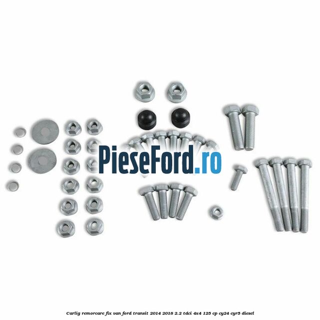 Carlig remorcare fix van Ford Transit 2014-2018 2.2 TDCi 4x4 125 cp Carlig remorcare fix van Ford Transit 2014-2018 2.2 TDCi 4x4 125 cp CY24, CYR5 diesel