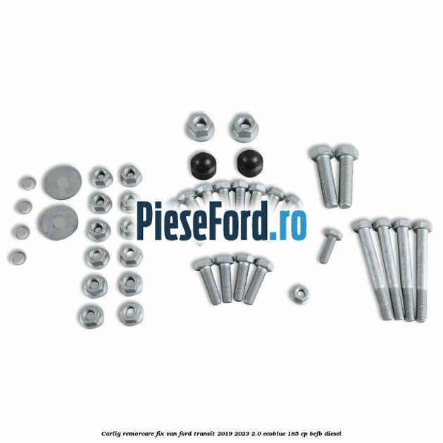 Carlig remorcare fix van Ford Transit 2019-2023 2.0 EcoBlue 185 cp BCFB diesel