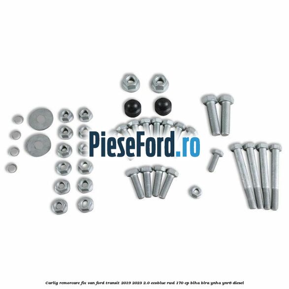 Carlig remorcare fix van Ford Transit 2019-2023 2.0 EcoBlue RWD 170 cp BLHA, BLRA, YNHA, YNR6 diesel