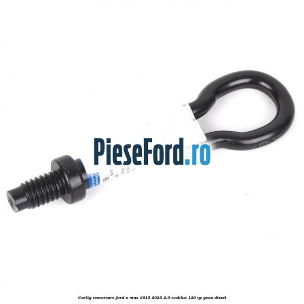 Carlig remorcare Ford S-Max 2015-2023 2.0 EcoBlue 120 cp YNCA diesel
