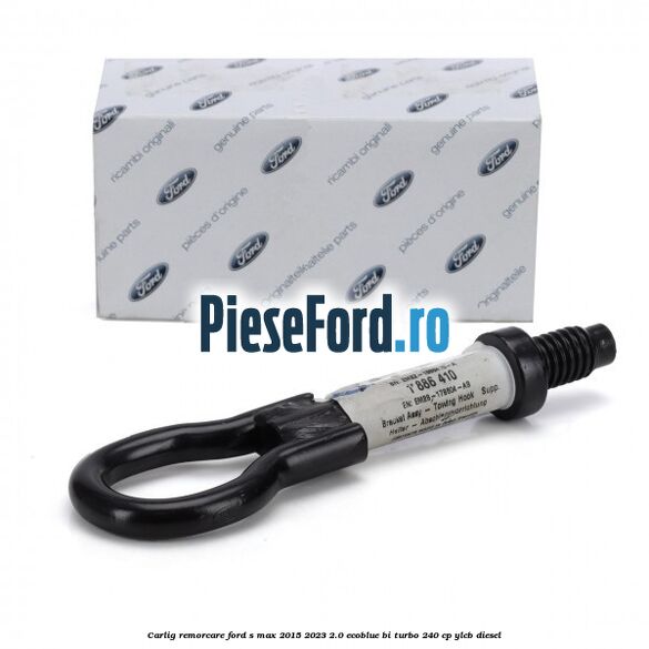 Carlig remorcare Ford S-Max 2015-2023 2.0 EcoBlue Bi-Turbo 240 cp YLCB diesel