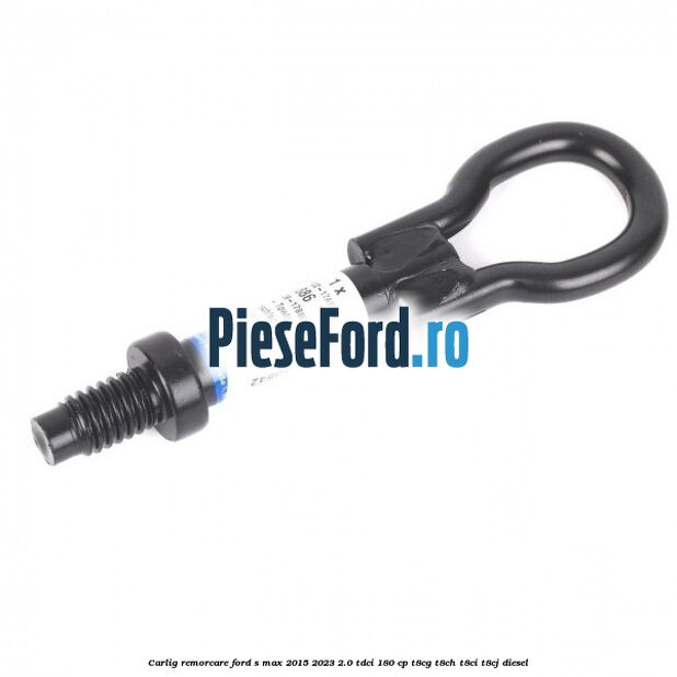 Carlig remorcare Ford S-Max 2015-2023 2.0 TDCi 180 cp T8CG, T8CH, T8CI, T8CJ diesel