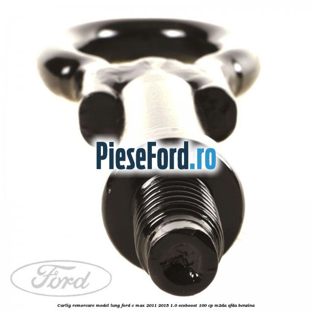 Carlig remorcare model lung Ford C-Max 2011-2015 1.0 EcoBoost 100 cp M2DA, SFDA benzina