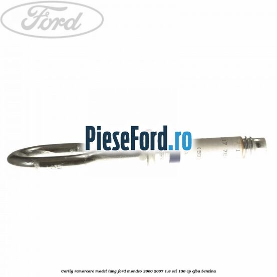 Carlig remorcare, model lung Ford Mondeo 2000-2007 1.8 SCi 130 cp CFBA benzina