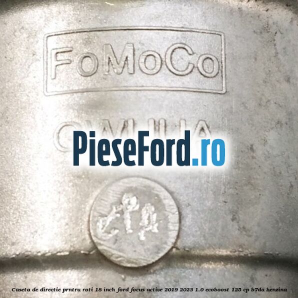 Caseta de directie prntru roti 18 inch Ford Focus Active 2019-2023 1.0 EcoBoost 125 cp Caseta de directie prntru roti 18 inch Ford Focus Active 2019-2023 1.0 EcoBoost 125 cp B7DA benzina