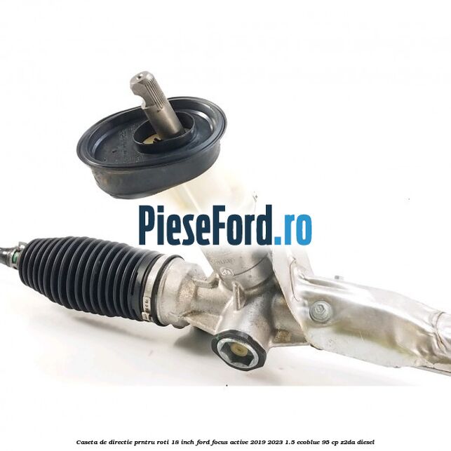 Caseta de directie prntru roti 18 inch Ford Focus Active 2019-2023 1.5 EcoBlue 95 cp Z2DA diesel
