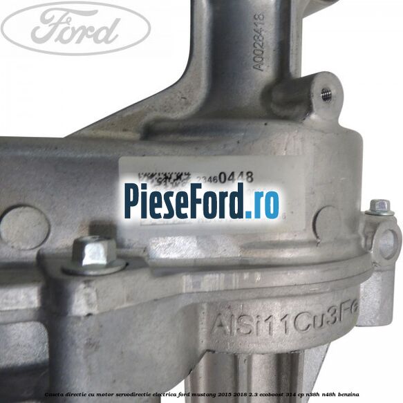 Caseta directie cu motor servodirectie electrica Ford Mustang 2015-2018 2.3 EcoBoost 314 cp N38H, N48H benzina
