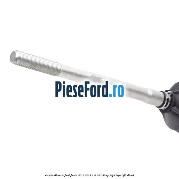 Caseta directie Ford Fiesta 2013-2017 1.6 TDCi 95 cp T3JA, TZJA, TZJB diesel