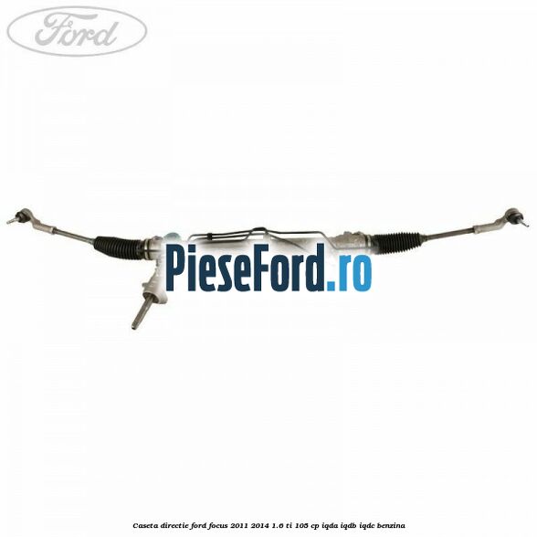 Caseta directie Ford Focus 2011-2014 1.6 Ti 105 cp IQDA, IQDB, IQDC benzina