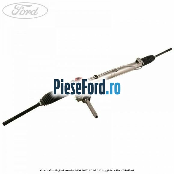 Caseta directie Ford Mondeo 2000-2007 2.0 TDCi 131 cp