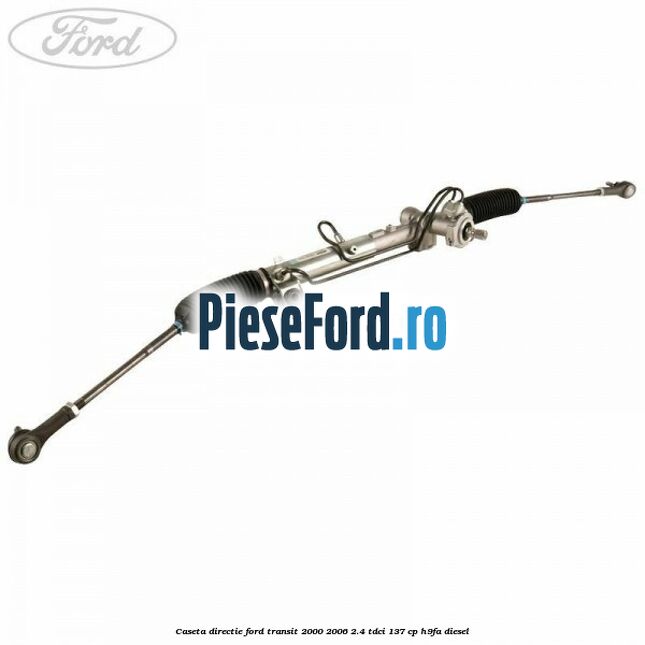Caseta directie Ford Transit 2000-2006 2.4 TDCi 137 cp