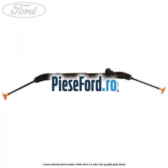Caseta directie Ford Transit 2006-2014 2.4 TDCi 100 cp