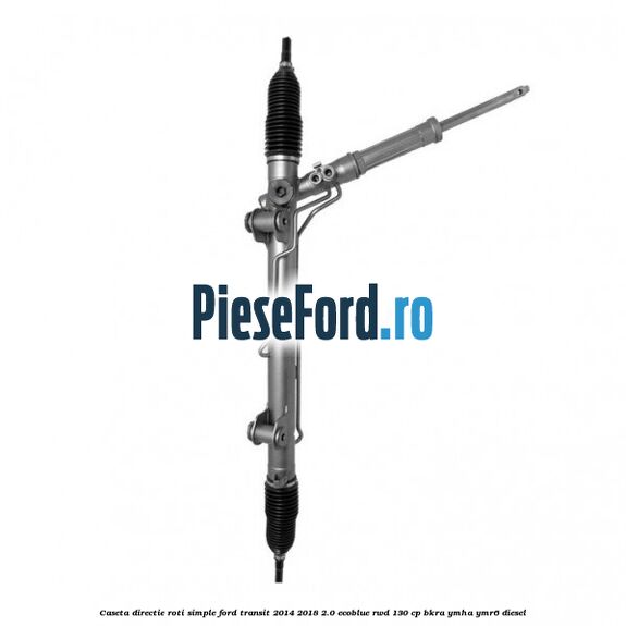 Caseta directie roti simple Ford Transit 2014-2018 2.0 EcoBlue RWD 130 cp BKRA, YMHA, YMR6 diesel