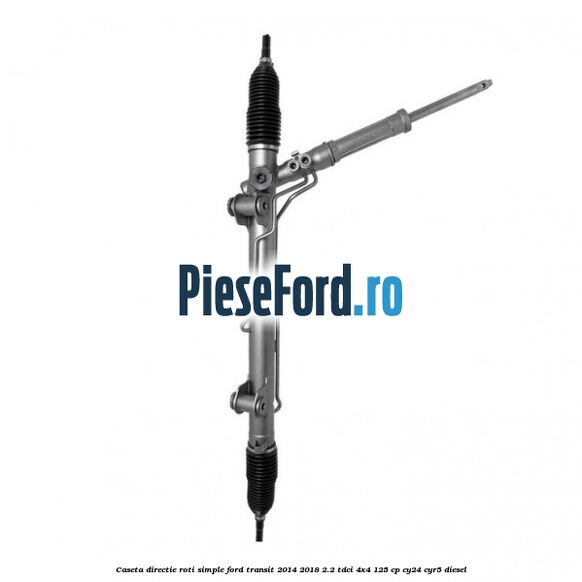 Caseta directie roti simple Ford Transit 2014-2018 2.2 TDCi 4x4 125 cp CY24, CYR5 diesel