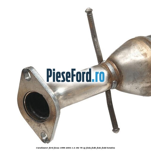 Catalizator Ford Focus 1998-2004 1.4 16V 75 cp FXDA, FXDB, FXDC, FXDD benzina