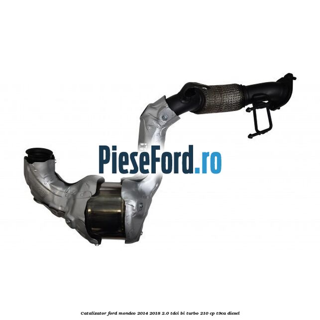 Catalizator Ford Mondeo 2014-2018 2.0 TDCi Bi-Turbo 210 cp T9CA diesel