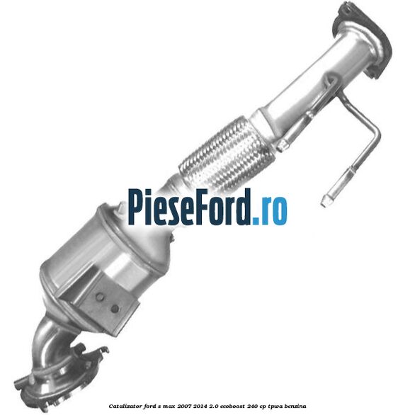 Catalizator Ford S-Max 2007-2014 2.0 EcoBoost 240 cp TPWA benzina