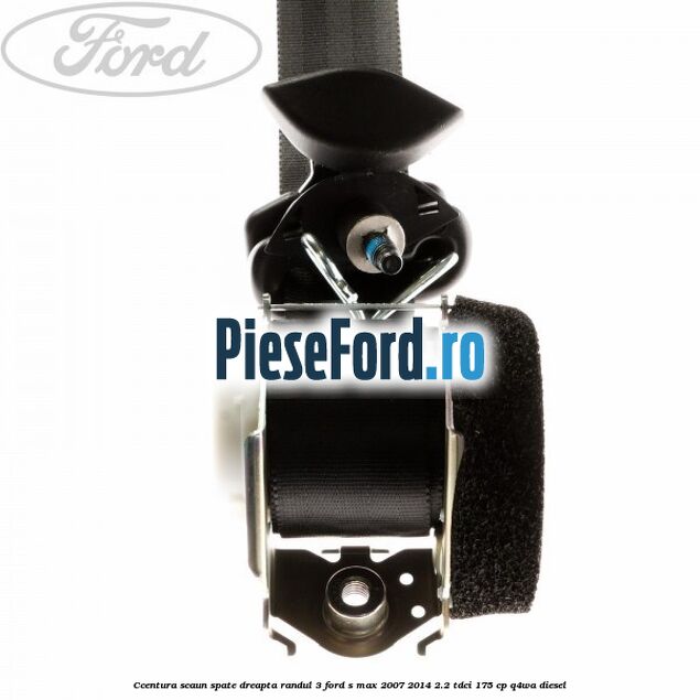 Ccentura scaun spate dreapta randul 3 Ford S-Max 2007-2014 2.2 TDCi 175 cp Q4WA diesel