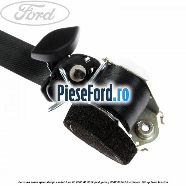 Ccentura scaun spate stanga randul 3 an 08/2009-05/2012 Ford Galaxy 2007-2014 2.0 EcoBoost 203 cp Ccentura scaun spate stanga randul 3 an 08/2009-05/2012 Ford Galaxy 2007-2014 2.0 EcoBoost 203 cp TNWA benzina