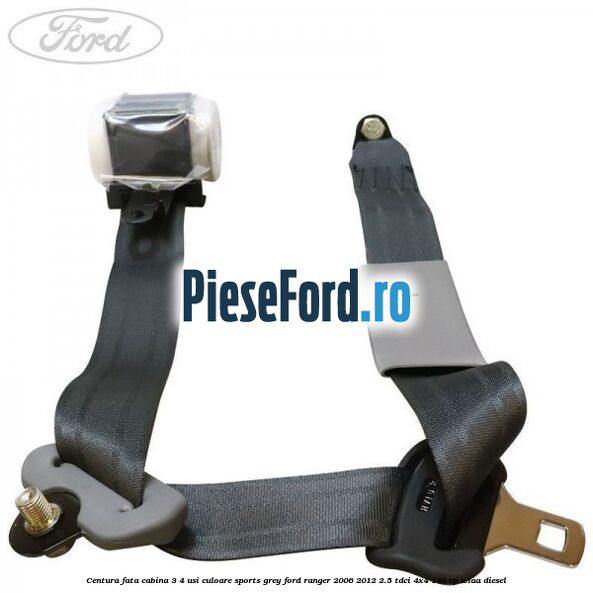 Centura fata cabina 3/4 usi culoare sports grey Ford Ranger 2006-2012 2.5 TDCi 4x4 143 cp WLAA diesel