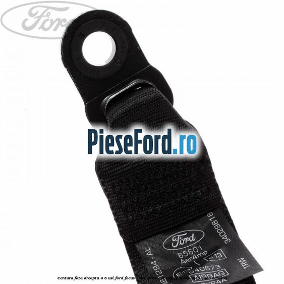 Centura fata dreapta 4/5 usi Ford Focus 2004-2007 1.8 125 cp Q7DA, QQDA, QQDB benzina
