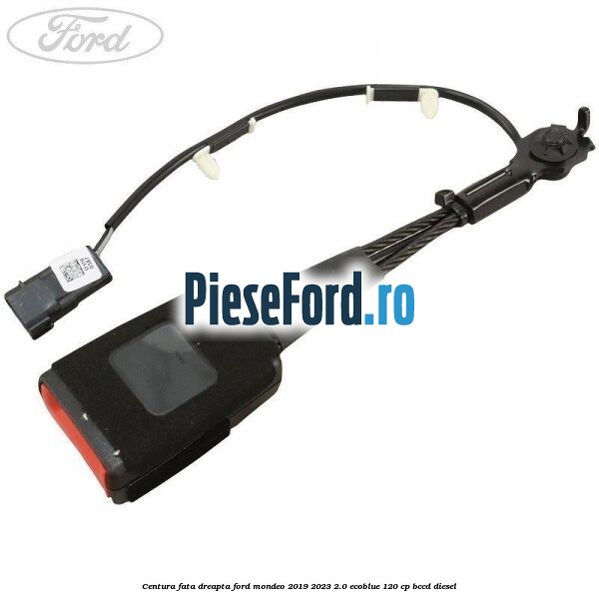 Centura fata dreapta Ford Mondeo 2019-2023 2.0 EcoBlue 120 cp BCCD diesel