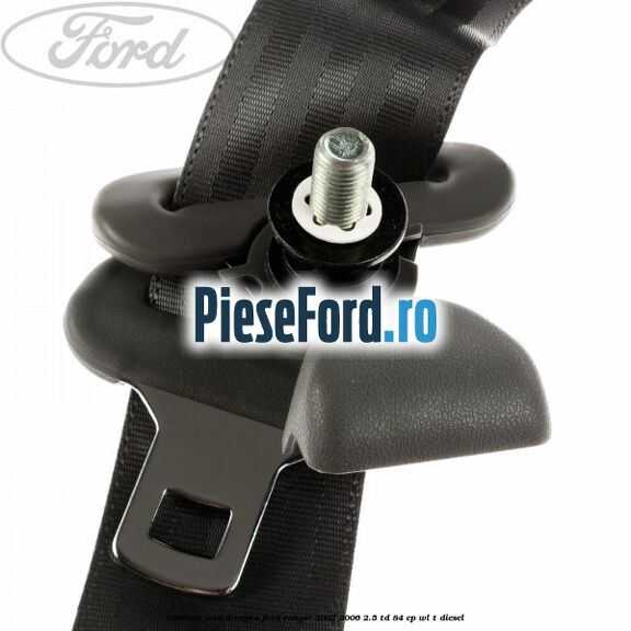 Centura fata dreapta Ford Ranger 2002-2006 2.5 TD 84 cp WL-T diesel