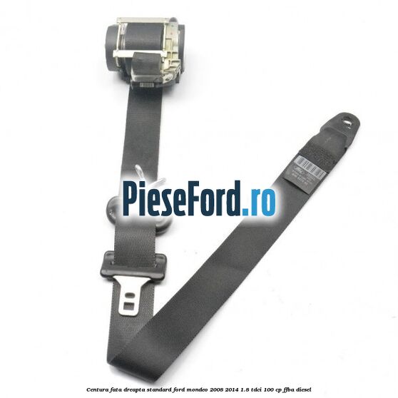 Centura fata dreapta standard Ford Mondeo 2008-2014 1.8 TDCi 100 cp FFBA diesel