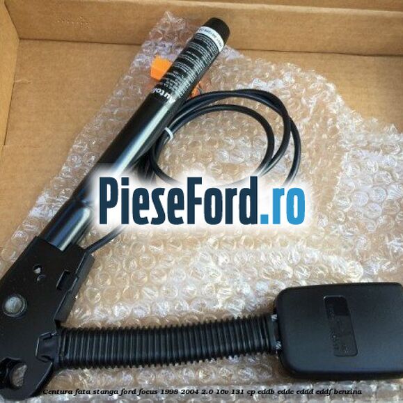 Centura fata, stanga Ford Focus 1998-2004 2.0 16V 131 cp EDDB, EDDC, EDDD, EDDF benzina