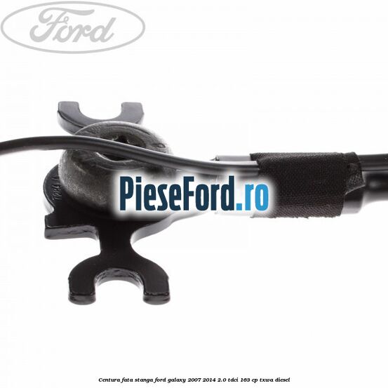 Centura fata, stanga Ford Galaxy 2007-2014 2.0 TDCi 163 cp TXWA diesel