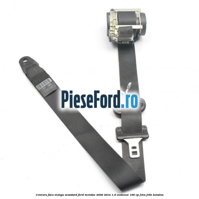 Centura fata stanga standard Ford Mondeo 2008-2014 1.6 EcoBoost 160 cp JTBA, JTBB benzina
