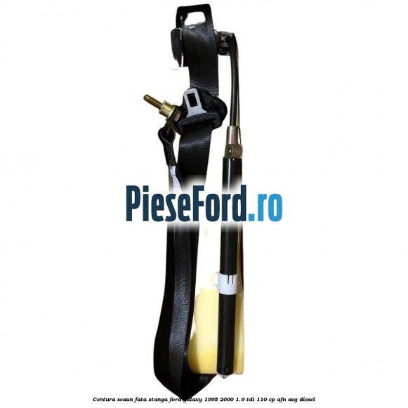 Centura scaun fata stanga Ford Galaxy 1995-2000 1.9 TDI 110 cp AFN, AVG diesel