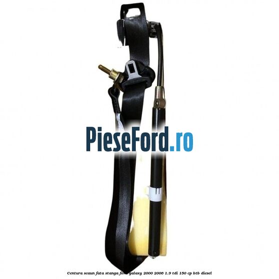 Centura scaun fata stanga Ford Galaxy 2000-2006 1.9 TDI 150 cp BTB diesel