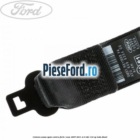 Centura scaun spate centru Ford C-Max 2007-2011 2.0 TDCi 110 cp IXDA diesel