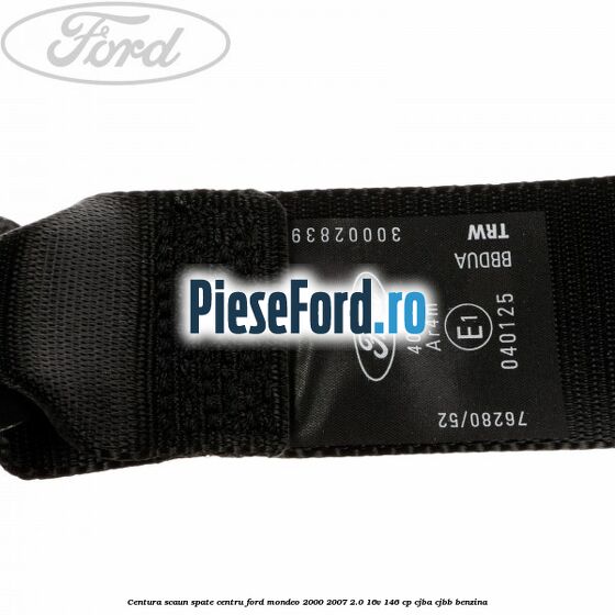 Centura scaun spate centru Ford Mondeo 2000-2007 2.0 16V 146 cp CJBA, CJBB benzina
