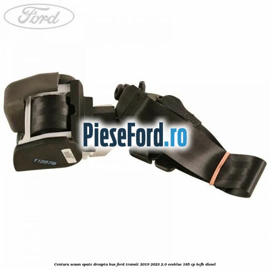 Centura scaun spate dreapta BUS Ford Transit 2019-2023 2.0 EcoBlue 185 cp Centura scaun spate dreapta BUS Ford Transit 2019-2023 2.0 EcoBlue 185 cp BCFB diesel