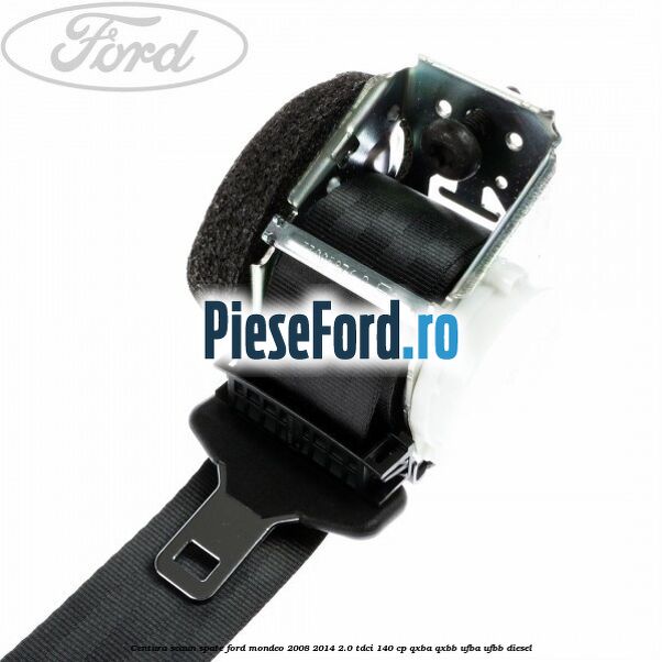 Centura scaun spate Ford Mondeo 2008-2014 2.0 TDCi 140 cp QXBA, QXBB, UFBA, UFBB diesel