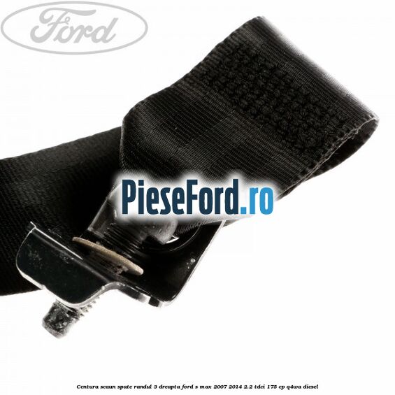 Centura scaun spate randul 3 dreapta Ford S-Max 2007-2014 2.2 TDCi 175 cp Q4WA diesel