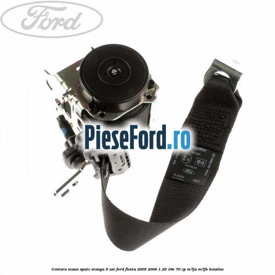 Centura scaun spate stanga 5 usi Ford Fiesta 2005-2008 1.25 16V 70 cp M7JA, M7JB benzina