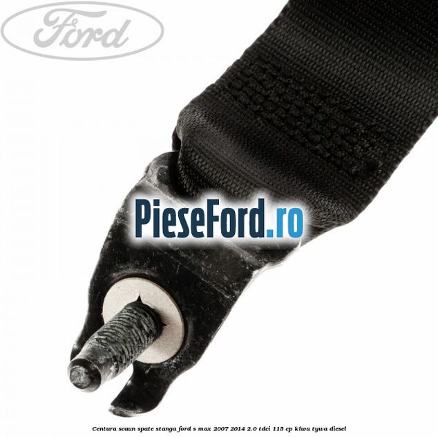 Centura scaun spate stanga Ford S-Max 2007-2014 2.0 TDCi 115 cp Centura scaun spate stanga Ford S-Max 2007-2014 2.0 TDCi 115 cp KLWA, TYWA diesel